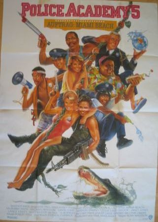 Kinoplakat: Police Academy 5 - Auftrag Miami Beach - 1987 - mge-shop