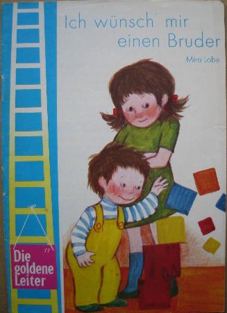 Romanheft: Ich wünsch mir einen Bruder (Die goldene Leiter) - 1975 - mge-shop