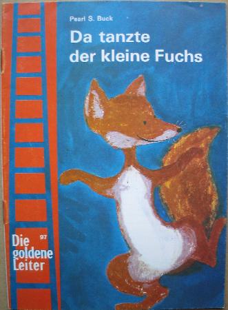 Romanheft: Da tanzte der kleine Fuchs (Die goldene Leiter) - 1978 - mge-shop