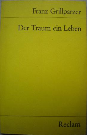 Grillparzer Franz - Taschenbuch: Der Traum ein Leben (Reclam) - 1982 - mge-shop