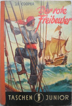 Cooper James Fenimore - Taschenbuch: Der rote Freibeuter (Taschen Junior) - mge-shop