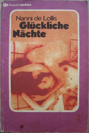 Lollis Nanni de - Taschenbuch: Glückliche Nächte (Heyne Exquisit) - 1979 - mge-shop