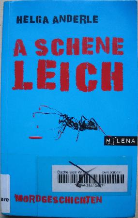 Anderle Helga - Buch: A schene Leich - 2008 - mge-shop