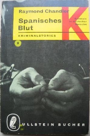 Chandler Raymond - Taschenbuch: Spanisches Blut (Ullstein Bücher) - 1967 - mge-shop