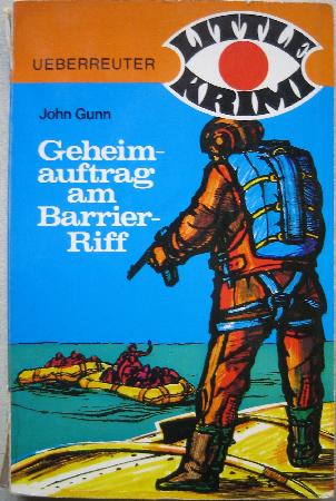 Gunn John - Taschenbuch: Geheimauftrag am Barriere-Riff (Little Krimi) - 1963 - mge-shop