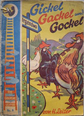 Romanheft: Gickel, Gackel und Gockel (Die goldene Leiter) - 1954 - mge-shop