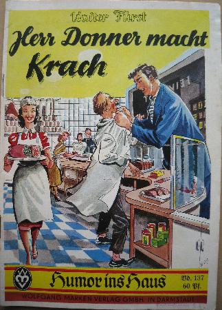 Romanheft: Der Donner macht Krach (Humor ins Haus) - 1956 - mge-shop