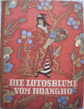 Buch: Die Lotosblume vom Hoangho - 1947 - mge-shop