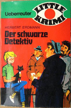 Erdmann Herbert - Taschenbuch: Der schwarze Detektiv (Little Krimi) - 1971 - mge-shop