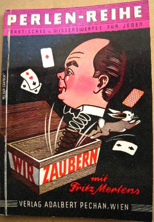 Mertens Fritz - Taschenbuch: Wir zaubern (Perlen-Reihe) - 1972 - mge-shop