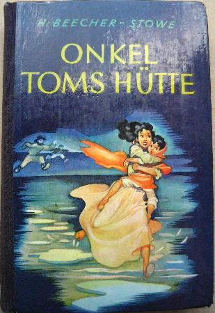 Beecher-Stowe Harriet - Buch: Onkel Toms Hütte - 1955 - mge-shop