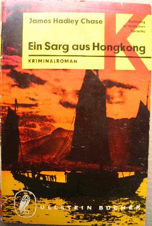 Chase James Hadley - Taschenbuch: Ein Sarg aus Hongkong (Ullstein Bücher) - 1962 - mge-shop