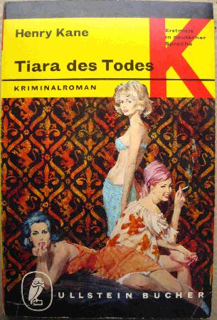 Kane Henry - Taschenbuch: Tiara des Todes (Ullstein Bücher) - 1968 - mge-shop