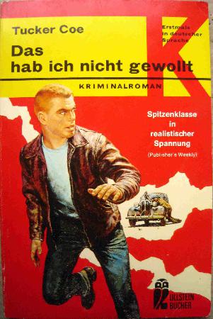 Coe Tucker - Taschenbuch: Das hab ich nicht gewollt (Ullstein Bücher) - 1969 - mge-shop