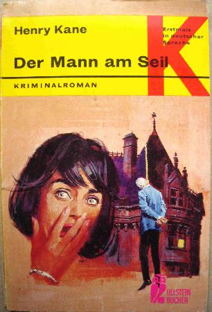 Kane Henry - Taschenbuch: Der Mann am Seil (Ullstein Bücher) - 1969 - mge-shop