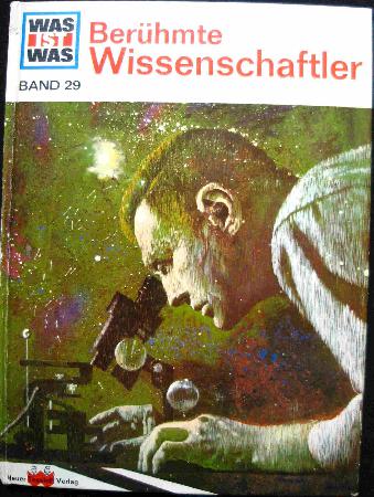 Buch: Berühmte Wissenschaftler (Was ist Was) - 1966 - mge-shop