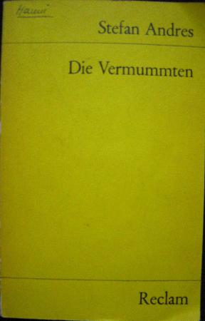 Andres Stefan - Taschenbuch: Die Vermummten (Reclam) - 1973 - mge-shop