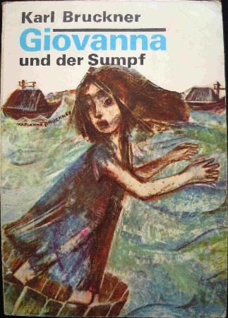 Bruckner Karl - Buch: Giovanna und der Sumpf - 1968 - mge-shop