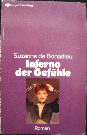 Bonadieu Suzanne de - Taschenbuch: Inferno der Gefühle (Heyne Exquisit) - 1985 - mge-shop