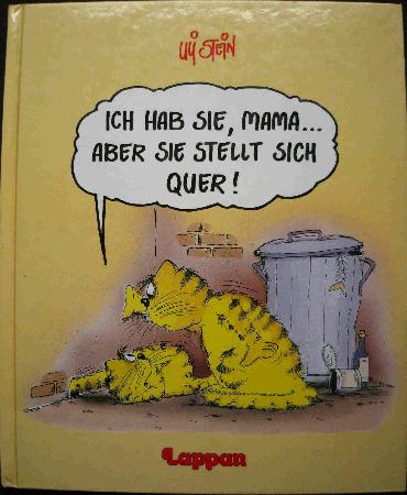 Stein Uli - Buch: Ich hab sie, Mama ... aber sie stellt sich quer! - 1993 - mge-shop