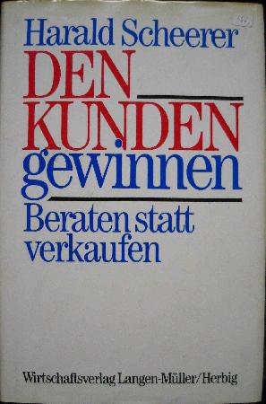 Buch: Den Kunden gewinnen - Beraten statt verkaufen - 1990 - mge-shop