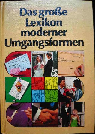 Buch: Das große Lexikon moderner Umgangsformen - 1977 - mge-shop