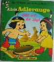 Broschüre: Klein Adlerauge geht auf die Jagd (Walt Disneys Micky Maus Buch) - 1977 - mge-shop