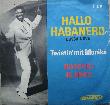 Blanco Roberto - Single: Hallo Habanero - 1963 - mge-shop