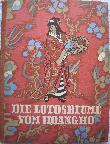 Buch: Die Lotosblume vom Hoangho - 1947 - mge-shop