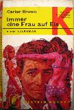 Brown Carter - Taschenbuch: Immer eine Frau auf Eis (Ullstein B&uuml;cher) - 1967 - mge-shop