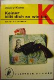 Kane Henry - Taschenbuch: Keiner killt dich so wie ich (Ullstein B&uuml;cher) - 1967 - mge-shop