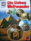 Buch: Die Sieben Weltwunder (Was ist Was) - 1999 - mge-shop