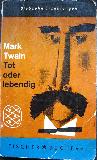 Twain Mark - Taschenbuch: Tot oder lebendig - 1962 - mge-shop