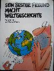 Comic: Sein bester Freund macht Weltgeschichte (Sein bester Freund) - 1992 - mge-shop