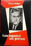 Bettger Frank - Buch: Lebe begeistert und gewinne - 196? - mge-shop