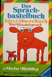 Taschenbuch: Das Sprachbastelbuch (Ravensburger Taschenbücher) - 1987 - mge-shop