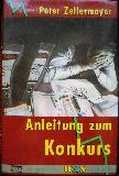 Zellermayer Peter - Buch: Anleitung zum Konkurs - 1988 - mge-shop