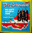 3 Spitzbuben, Die - Die Spitzbuam - Single: Wir leb'n auf einer Insel - 1975 - mge-shop